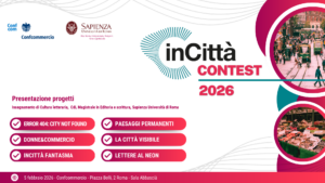 Locandina ufficiale inCittà Contest 2026: presentazione dei progetti degli studenti Sapienza con Confcommercio.