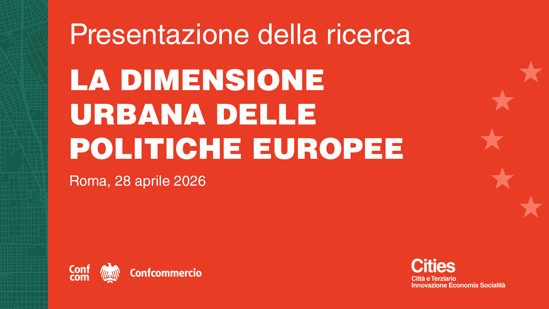 Seminario online Cities Confcommercio del 28 aprile 2026 sulla dimensione urbana delle politiche europee