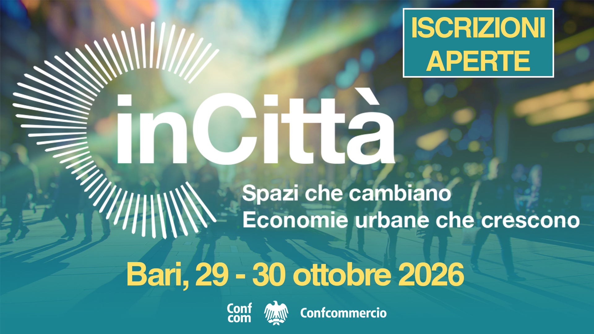 Grafica di intestazione di inCittà 2026, evento Confcommercio sulle economie urbane, Bari 29–30 ottobre